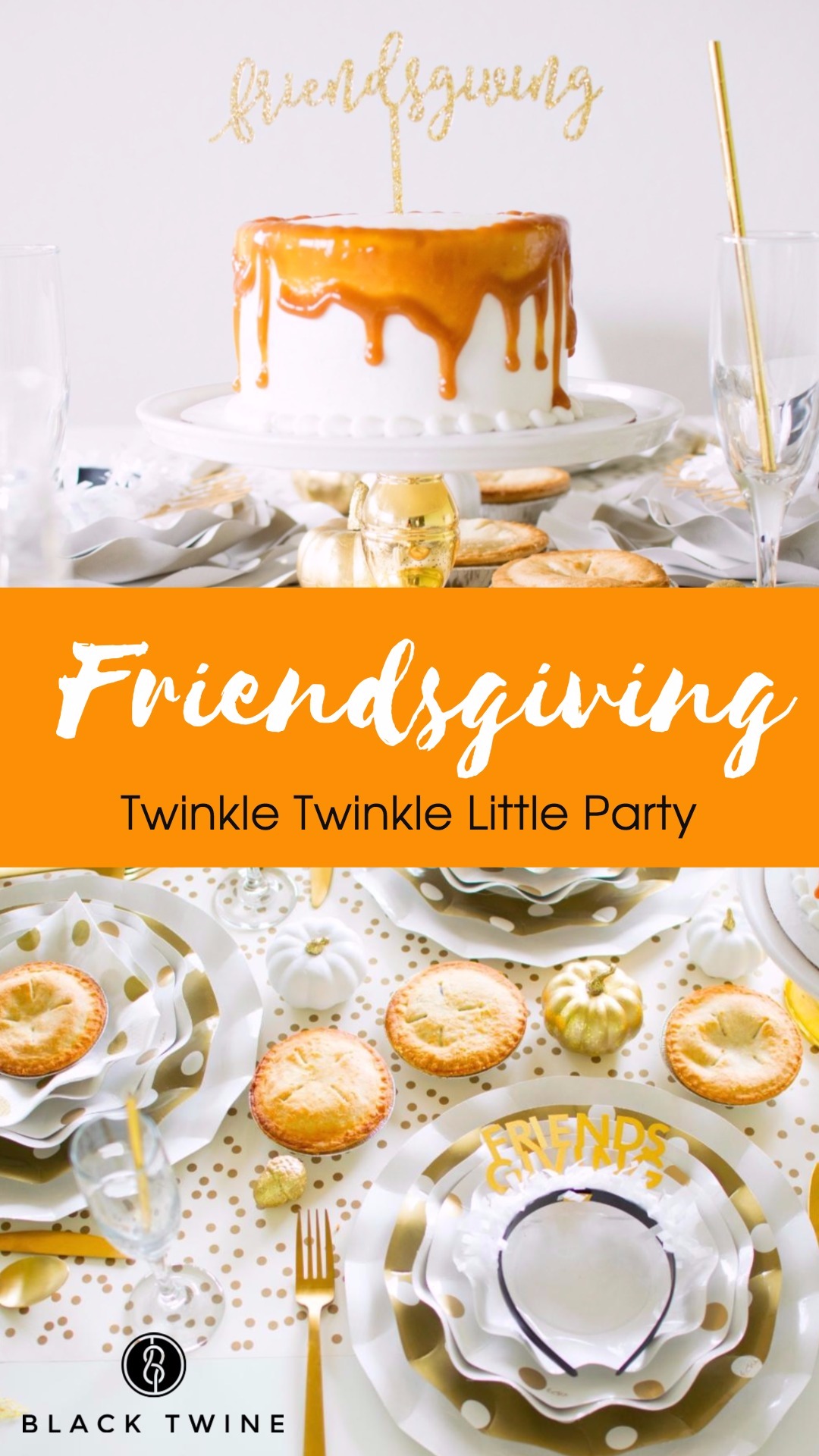 Friendsgiving Cake Balloons Tablescape Place Settings Friendsgiving Thanksgiving Party by Twinkle Twinkle Little Party | Black Twine